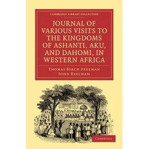 Journal-of-Various-Visits-to-the-Kingdoms-of-Ashanti-Aku-and-Dahomi-in-Western-Africa
