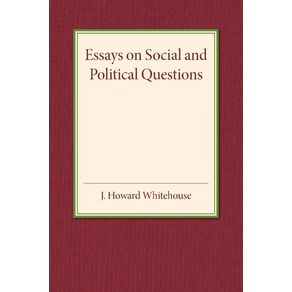 Essays-on-Social-and-Political-Questions