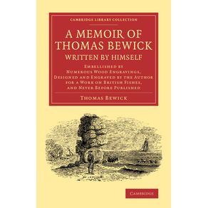 A---Memoir-of-Thomas-Bewick-Written-by-Himself