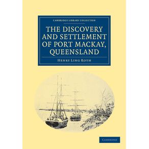 The-Discovery-and-Settlement-of-Port-MacKay,-Queensland