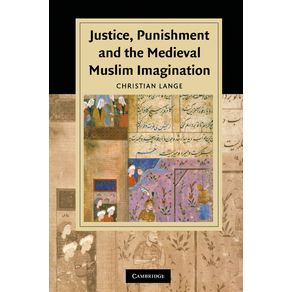 Justice,-Punishment-and-the-Medieval-Muslim-Imagination