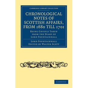 Chronological-Notes-of-Scottish-Affairs-from-1680-Till-1701