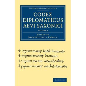 Codex-Diplomaticus-Aevi-Saxonici---Volume-3