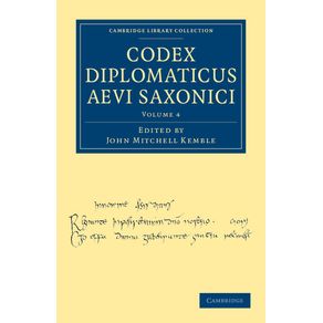 Codex-Diplomaticus-Aevi-Saxonici---Volume-4