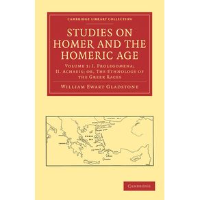 Studies-on-Homer-and-the-Homeric-Age---Volume-1