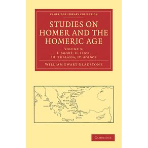 Studies-on-Homer-and-the-Homeric-Age---Volume-3