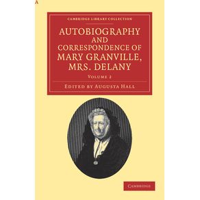 Autobiography-and-Correspondence-of-Mary-Granville-Mrs-Delany---Volume-2