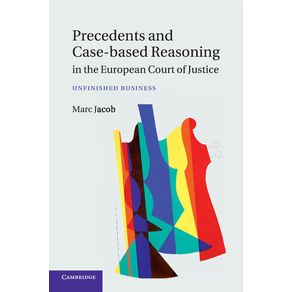 Precedents-and-Case-Based-Reasoning-in-the-European-Court-of-Justice