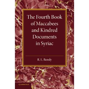 The-Fourth-Book-of-Maccabees-and-Kindred-Documents-in-Syriac
