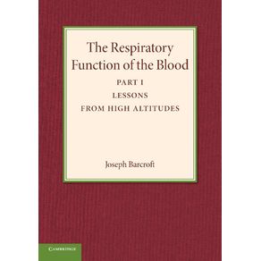 The-Respiratory-Function-of-the-Blood,-Part-1,-Lessons-from-High-Altitudes