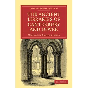 The-Ancient-Libraries-of-Canterbury-and-Dover