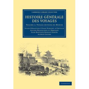 Histoire-Generale-Des-Voyages-Par-Dumont-DUrville-DOrbigny-Eyries-Et-A.-Jacobs---Volume-1