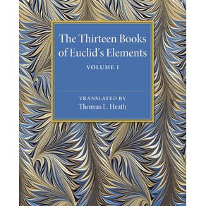 The-Thirteen-Books-of-Euclids-Elements