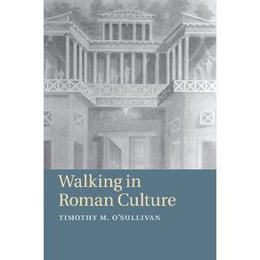 Walking-in-Roman-Culture