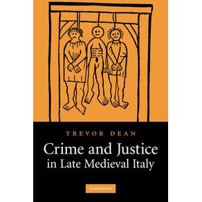 Crime-and-Justice-in-Late-Medieval-Italy