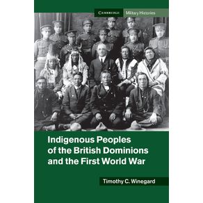 Indigenous-Peoples-of-the-British-Dominions-and-the-First-World-War