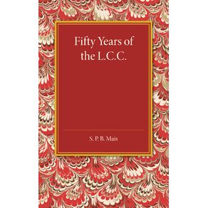 Fifty-Years-of-the-L.C.C.