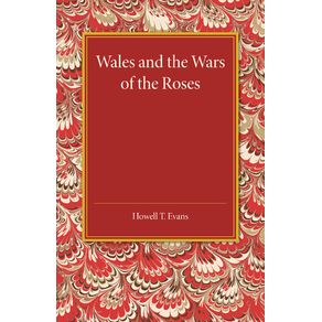 Wales-and-the-Wars-of-the-Roses