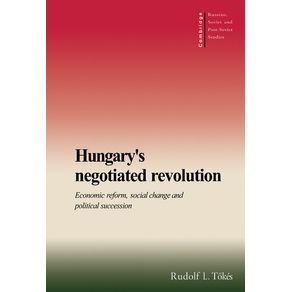 Hungarys-Negotiated-Revolution