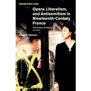 Opera,-Liberalism,-and-Antisemitism-in-Nineteenth-Century-------------France