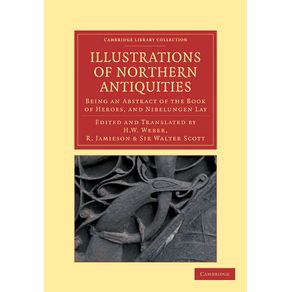 Illustrations-of-Northern-Antiquities-from-the-Earlier-Teutonic-and-Scandinavian-Romances
