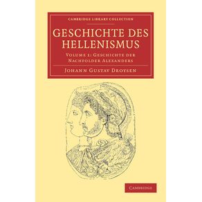 Geschichte-Des-Hellenismus---Volume-1