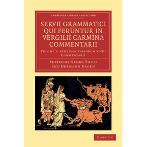 Servii-Grammatici-Qui-Feruntur-in-Vergilii-Carmina-Commentarii---Volume-2