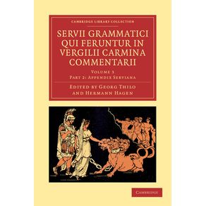 Servii-Grammatici-Qui-Feruntur-in-Vergilii-Carmina-Commentarii---Volume-3