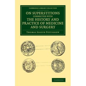 On-Superstitions-Connected-with-the-History-and-Practice-of-Medicine-and-Surgery