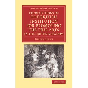 Recollections-of-the-British-Institution-for-Promoting-the-Fine-Arts-in-the-United-Kingdom