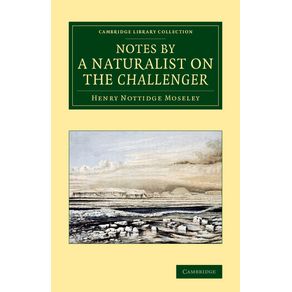 Notes-by-a-Naturalist-on-the-Challenger