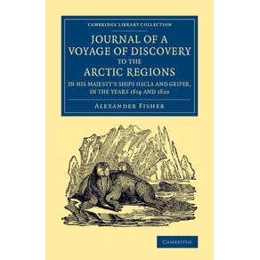 Journal-of-a-Voyage-of-Discovery-to-the-Arctic-Regions-in-His-Majestys-Ships-Hecla-and-Griper,-in-the-Years-1819-and-1820