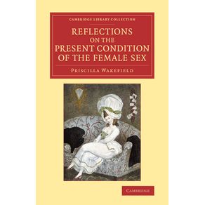 Reflections-on-the-Present-Condition-of-the-Female-Sex