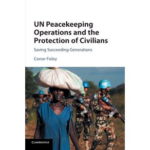 UN-Peacekeeping-Operations-and-the-Protection-of-------------Civilians