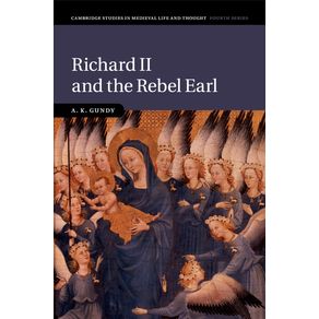 Richard-II-and-the-Rebel-Earl