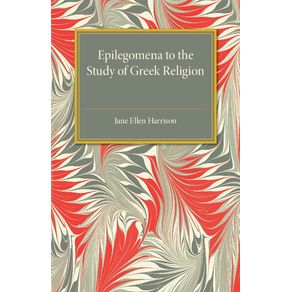 Epilegomena-To-The-Study-Of-Greek-Religion