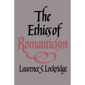 The-Ethics-of-Romanticism