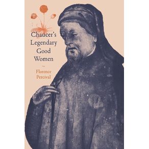 Chaucers-Legendary-Good-Women