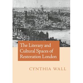 The-Literary-and-Cultural-Spaces-of-Restoration-London