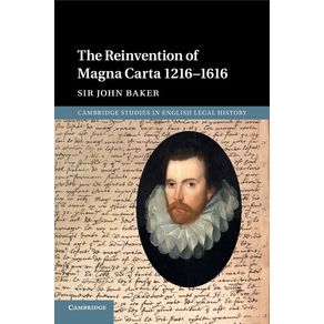 The-Reinvention-of-Magna-Carta-1216-1616