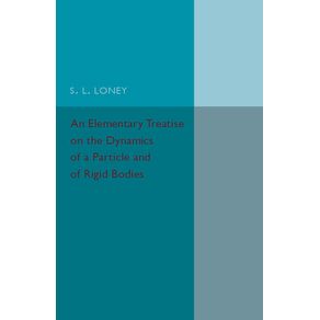 An-Elementary-Treatise-on-the-Dynamics-of-a-Particle-and-of-Rigid-Bodies