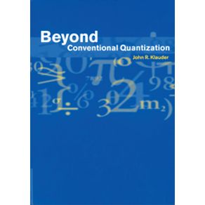 Beyond-Conventional-Quantization