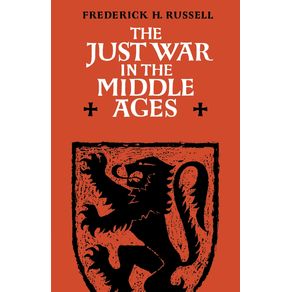 The-Just-War-in-the-Middle-Ages