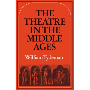 The-Theatre-in-the-Middle-Ages