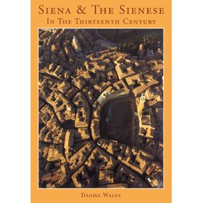 Siena-and-the-Sienese-in-the-Thirteenth-Century
