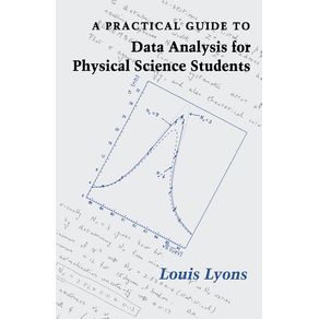 A-Practical-Guide-to-Data-Analysis-for-Physical-Science-Students