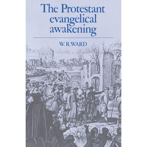 The-Protestant-Evangelical-Awakening