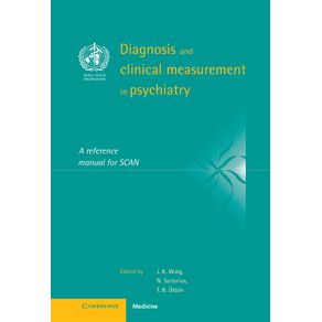 Diagnosis-and-Clinical-Measurement-in-------------Psychiatry