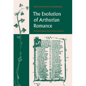 The-Evolution-of-Arthurian-Romance