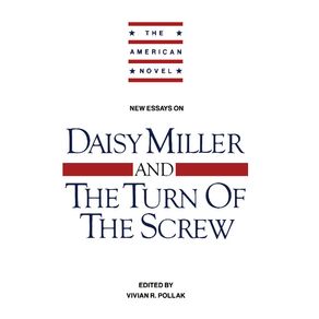 New-Essays-on-Daisy-Miller-and-The-Turn-of-the-Screw